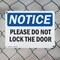 Signmission Please Do Not Lock The Door, 10 in W x Rectangle, Plastic OS-2PACK-NS-P-710-L-17401 - alternate 6